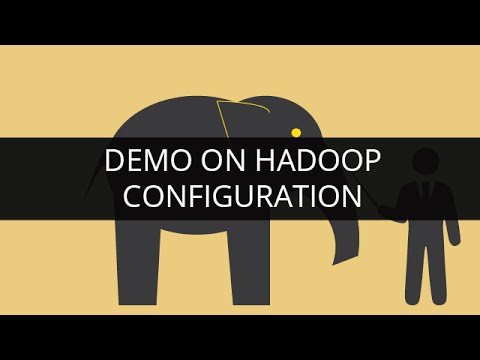 Demo On Hadoop Configuration | Edureka