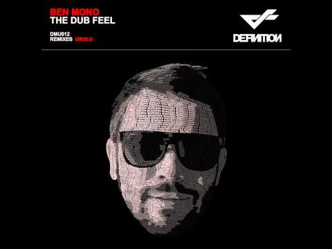 Ben Mono - The Dub Feel (Original Mix)