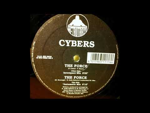 Cybers ‎- The Force (Interspace Mix)