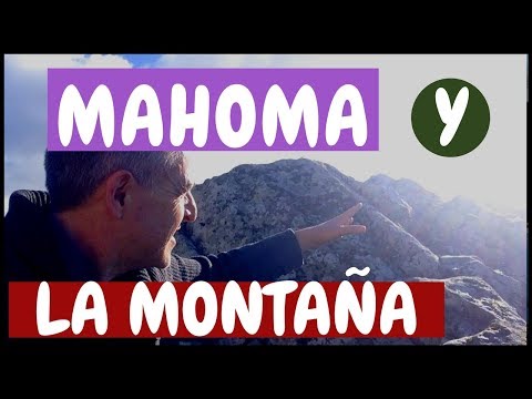 Mahoma y la montaña | dichos y refranes en español
