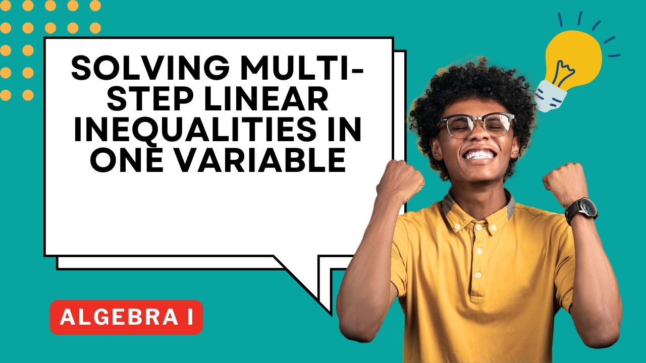 How to Solve Multi-Step Inequalities in One Variable Guided Notes for Algebra I