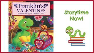 Franklin's Valentines - By Paulette Bourgeois and Brenda Clark | Children's Books Read Aloud
