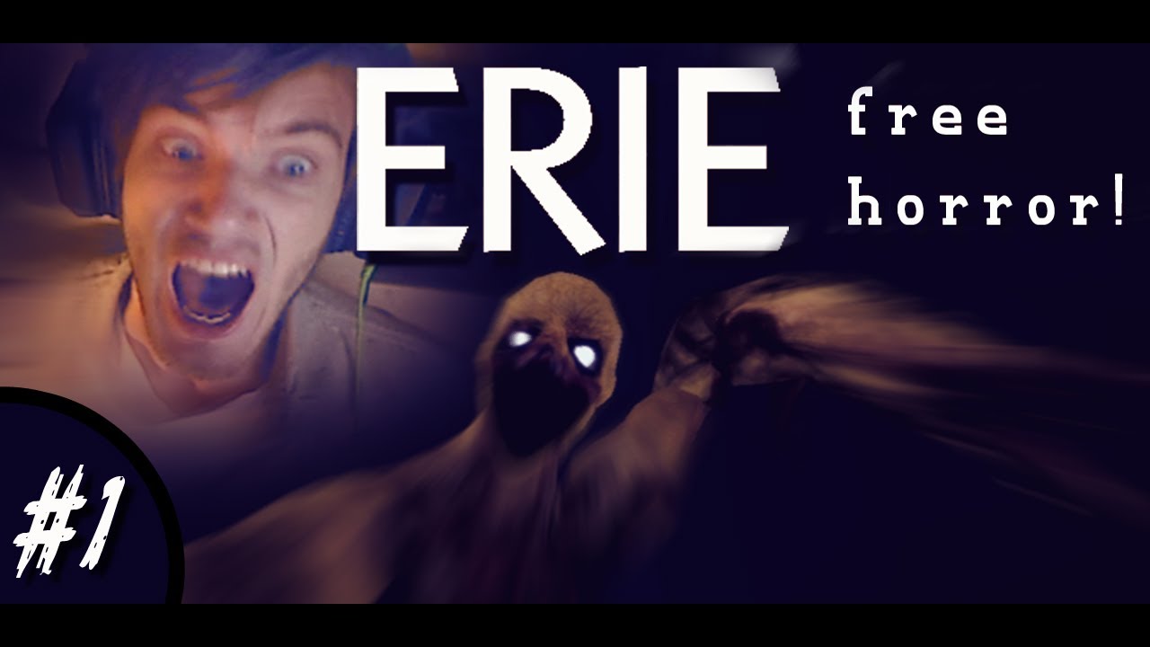 AWESOME NEW FREE HORROR GAME! - Erie: Part 1 - Let's Play (+Download Link) - YouTube