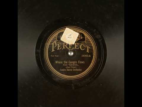 Where the Ganges Flows - Casino Dance Orchestra