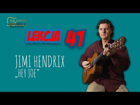 Lekcja 41.Jimi Hendrix "Hey Joe". #Nauka gry na gitarze.