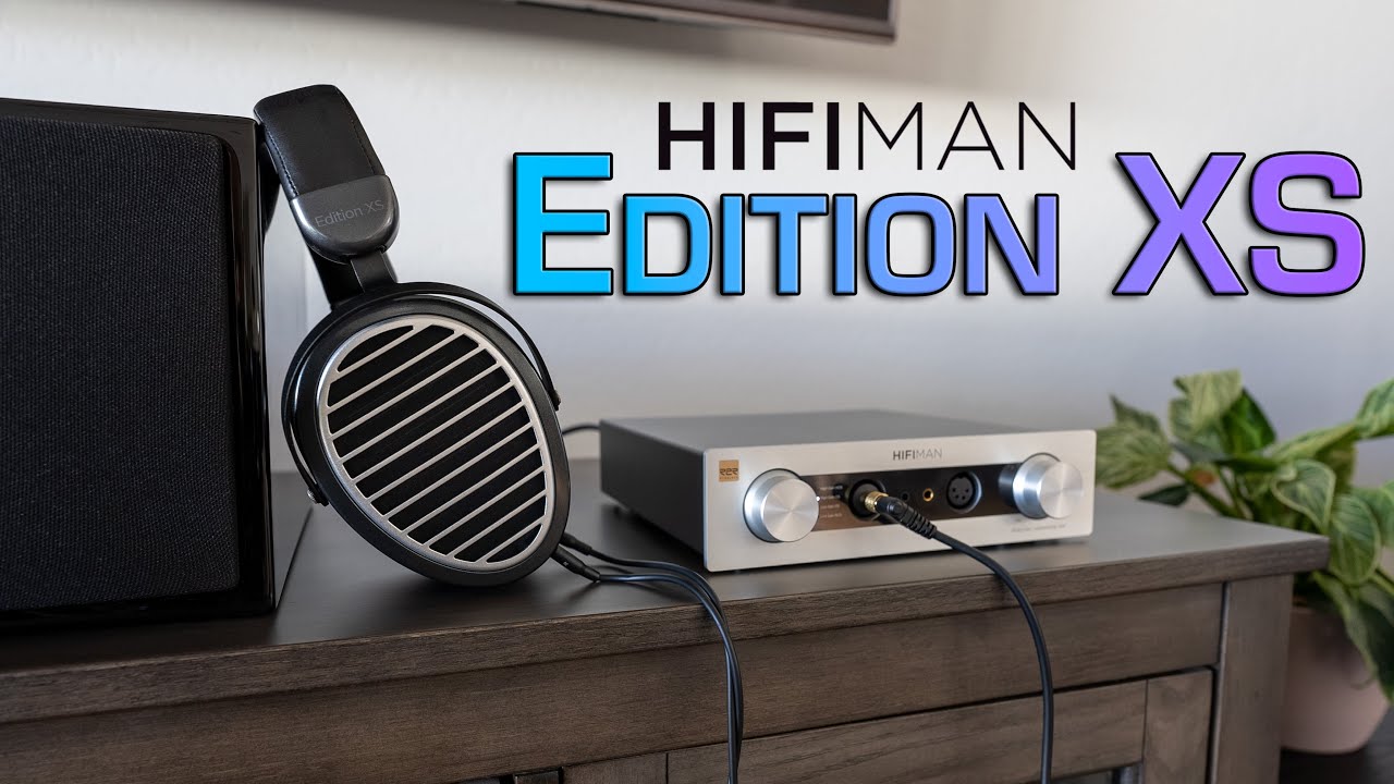 video Tai nghe có dây HiFiMan Edition XS chính hãng 0