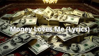Download lagu MONEY LOVES ME (LYRICS)- ALCHEMIST HARMONY || VIRAL DI TIKTOK || MONEY LOVES ME mp3 Download lagu MONEY LOVES ME (LYRICS)- ALCHEMIST HARMONY || VIRAL DI TIKTOK || MONEY LOVES ME mp3