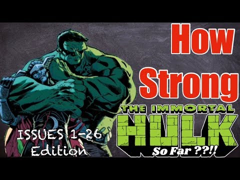 How Strong is Immortal Hulk/Devil HuLK so far??!! | Issues 1-26 ~ MARVEL Comics