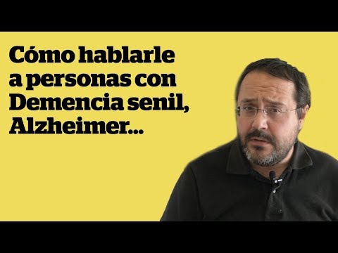 Consejos Para Comunicarte Con Alguien Con Demencia Senil