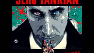 Serj Tankian -  Forget Me Knot