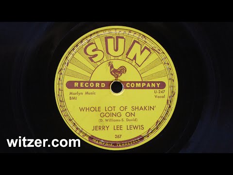 WHOLE LOT OF SHAKIN' GOING ON - JERRY LEE LEWIS (1957) on SUN Records 78RPM