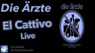 Die Ärzte: El Cattivo Live