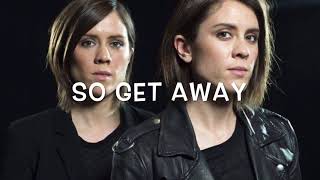 Tegan and Sara - Night Watch (Lyrics) [HQ]