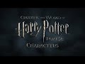 Creating The World Of Harry Potter Part 2 Characters