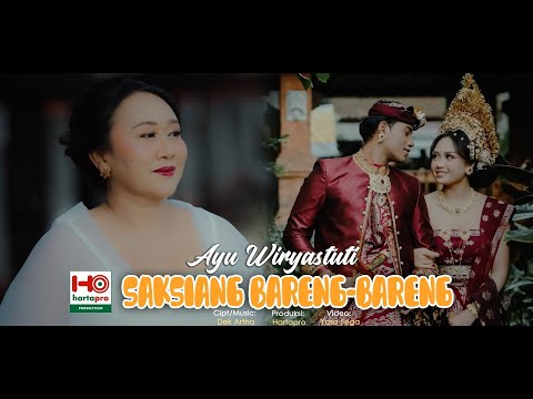 SAKSIANG BARENG BARENG_Ayu Wiryastuti