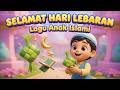 Lagu Anak Islami SELAMAT HARI LEBARAN Idul Fitri Anak Muslim 2026