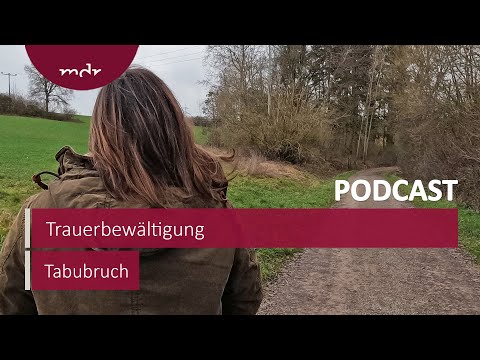 Trauer: "Mein Papa ist tot" | Podcast Tabubruch | MDR