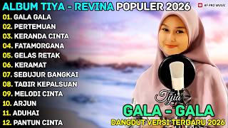 Download lagu GALA GALA - PERTEMUAN - TIYA FT REVINA ALVIRA - AF PRO MUSIK - ALBUM GASENTRA TERBARU 2026 mp3