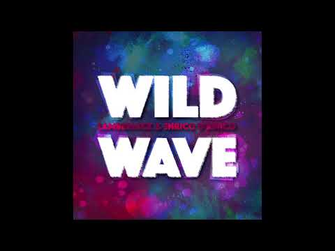 Enrico D'Amico & Lamberjack (ft. Kate Wild) - Wild Wave