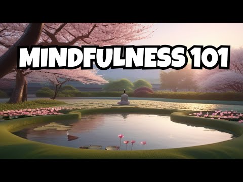 Mindfulness 101
