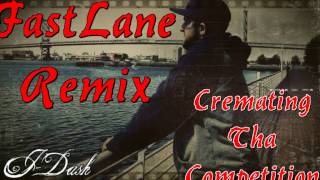 J Dash-Fast Lane Remix (Promotion use only)