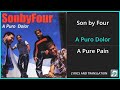 Son By Four A Puro Dolor Lyrics English Translation Spanish And English Dual Lyrics