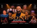 SONE SEASON 5 OFFICIAL TRAILER