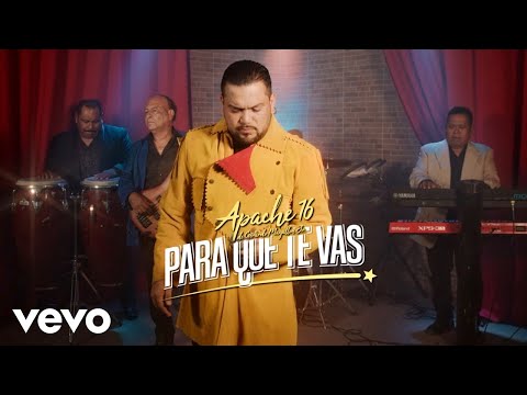 Apache 16 - Para Que Te Vas