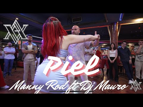 Manny Rod ft Dj Mauro - Piel ✋🏼 [Valentín y Angy Bachata]