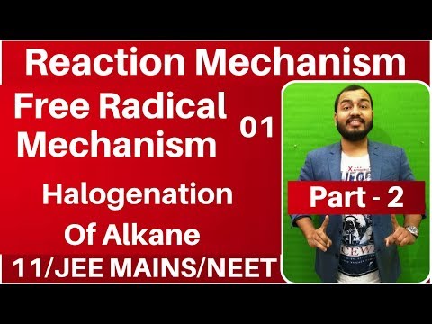 Organic Chemistry | Reaction Mechanism 02 | Free Radical Substitution 01 | Halogenation of Alkane