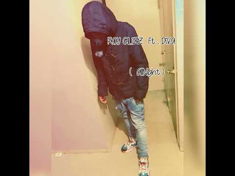 Roy Glizz Ft. Diva - All Night