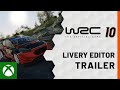 WRC 10 - Livery Editor Trailer
