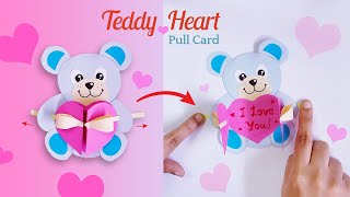 Easy Teddy-Heart Pull Card | Valentines Day Special Card