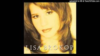 Lisa Brokop - Before He Kissed Me