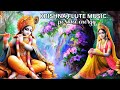 Krishna Flute Music Flute Meditation Music Positive Energy Morning Flute Music Relaxing Yoga 403