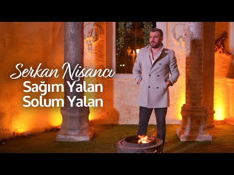 Serkan Nişancı - Sağım Yalan Solum Yalan