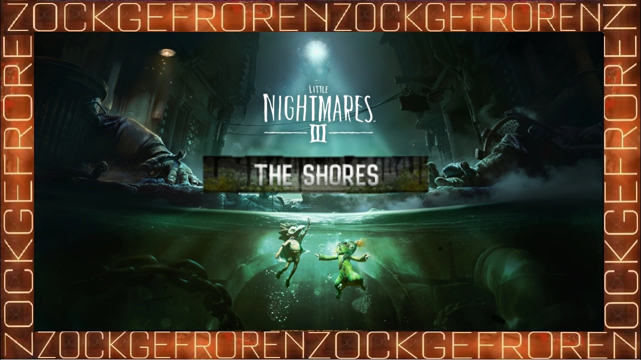 Little Nightmares 3 - THE SHORES - Mit Spezialgast: CARRY POTTER