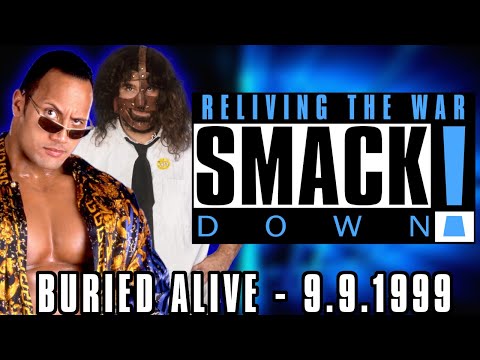 "BURIED ALIVE" - Reliving The War Smackdown  - September 9th 1999
