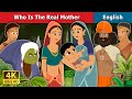 Who Is The Real Mother Story In English Stories For Teenagers EnglishFairyTales