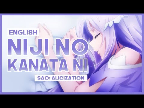 【mew】"Niji no Kanata ni" ║ Sword Art Online: Alicization Ep 19 ED ║ Full ENGLISH Cover & Lyrics