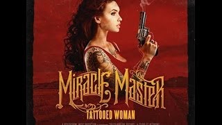 Miracle Master - Tattooed Woman (Official Video)