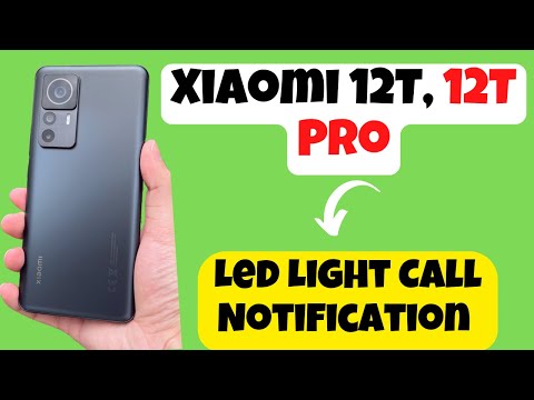 Xiaomi 12T, 12T Pro Led Light Call Notification|| How to Enable Call Flash {Solved}