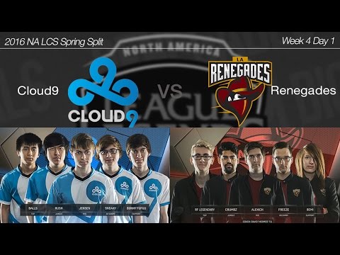 2016 NA LCS Spring Week 4 Day 1 [ Cloud9 vs Renegades ] 160207