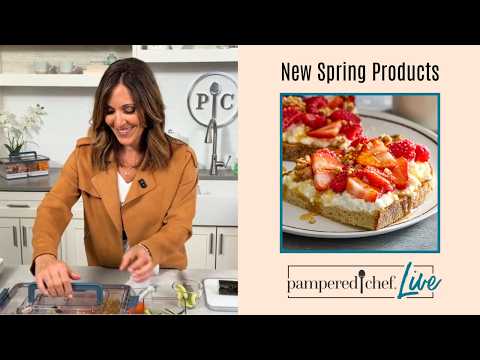 First Look at New Spring Products | Pampered Chef Live