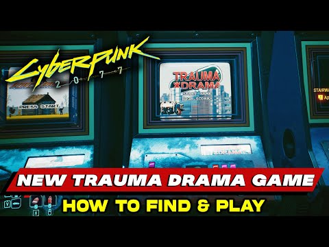 Cyberpunk 2077 New Trauma Drama Mini Game Location & How to Play (Arcade Game) | Update 2.0
