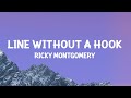 Ricky Montgomery - Line Without a Hook (Lyrics) Ricky Montgomery - Line Without a Hook (Lyrics)