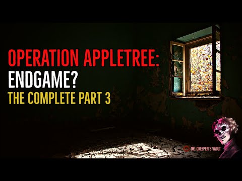''Operation Appletree: Endgame? [Complete Part 3]'' | ROBERT CASSIDY - SERIAL KILLER HORROR STORY
