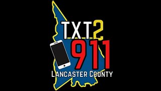 Lancaster County rolls out Text-to-911