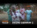 Akoni Obirin 2 Yoruba Movie 2024 | Official Trailer | Showing Tomorrow 14th May On ApataTV+
