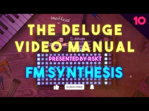 The Deluge Video Manual 10 - FM Synthesis